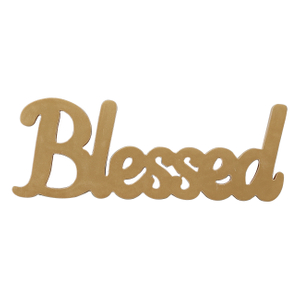 Vintage Blessed Table Decor Sign 15 Inches, Distressed Finish